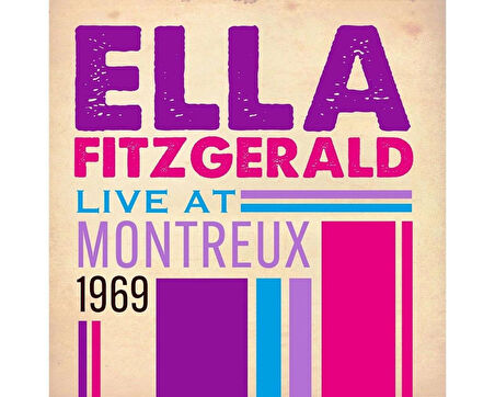 Ella Fitzgerald - Live At Montreux 1969 - Plak