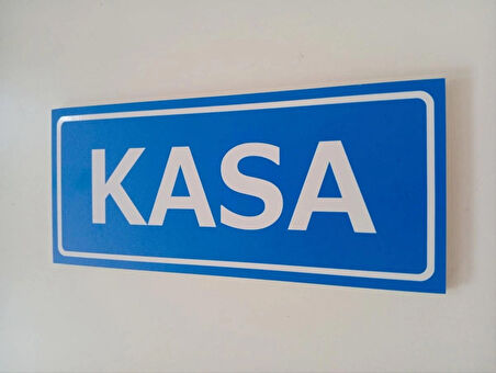 Kasa Kapı İsimliği Uyarı Yönlendirme Levhası 10x23 Cm Ebat 5 mm Dekota Levha