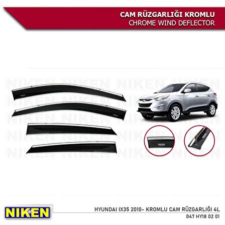 Hyundai IX35 Kromlu Cam Rüzgarlığı 4'lü Set (2010-2017) Niken
