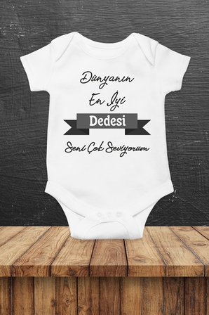 Unisex Bebek Beyaz Dünyanın En Iyi Dedesi Seni Çok Seviyorum Baskılı Body Zıbın