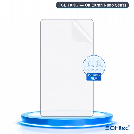 SChitec TCL 10 5G Uyumlu Ön Yüzey Nano Şeffaf Hidrojel Ekran Koruyucu