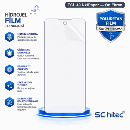 SChitec TCL 40 NxtPaper Uyumlu Ön Yüzey Nano Şeffaf Hidrojel Ekran Koruyucu