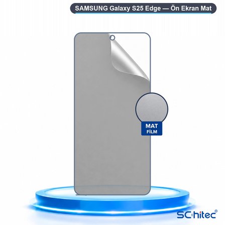SChitec SAMSUNG Galaxy S25 Edge Uyumlu Ön Yüzey Mat Hidrojel Ekran Koruyucu