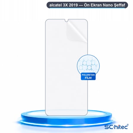 SChitec alcatel 3X 2019 Uyumlu Ön Yüzey Nano Şeffaf Hidrojel Ekran Koruyucu
