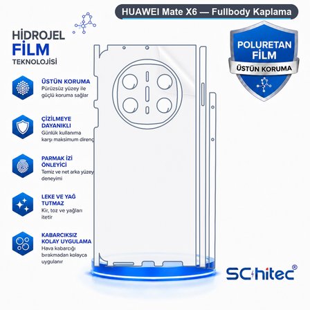 SChitec HUAWEI Mate X6 Uyumlu Fullbody Arka Kaplama Hidrojel Koruyucu Film