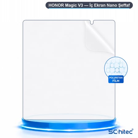 SChitec HONOR Magic V3 Uyumlu İç Ekran Nano Şeffaf Hidrojel Koruyucu