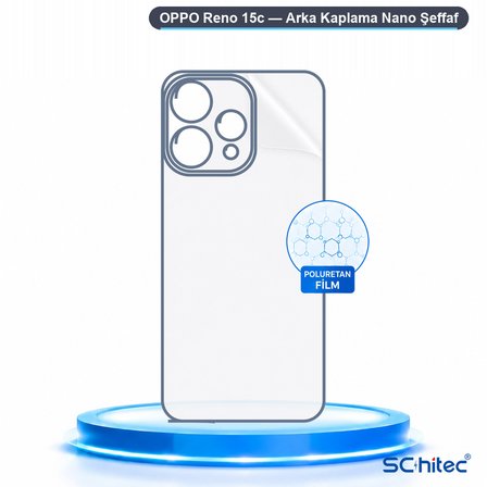SChitec OPPO Reno 15c Uyumlu Arka Yüzey Hidrojel Koruyucu Film