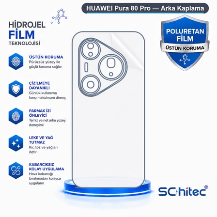 SChitec HUAWEI Pura 80 Pro Uyumlu Arka Yüzey Hidrojel Koruyucu Film