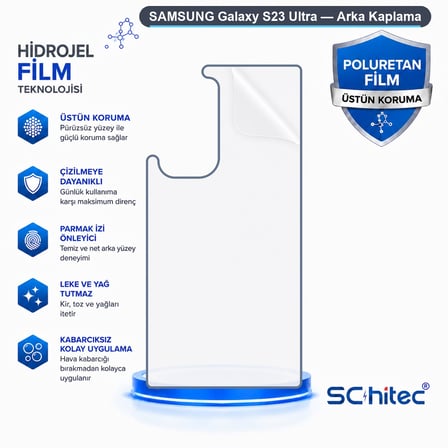 SChitec SAMSUNG Galaxy S23 Ultra Uyumlu Arka Yüzey Hidrojel Koruyucu Film