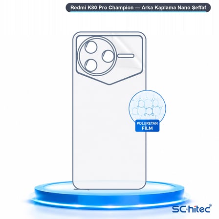 SChitec Redmi K80 Pro Champion Uyumlu Arka Yüzey Hidrojel Koruyucu Film