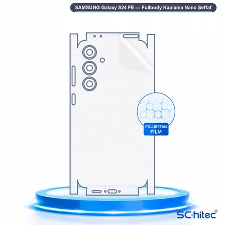 SChitec SAMSUNG Galaxy S24 FE Uyumlu Fullbody Arka Kaplama Hidrojel Koruyucu Film
