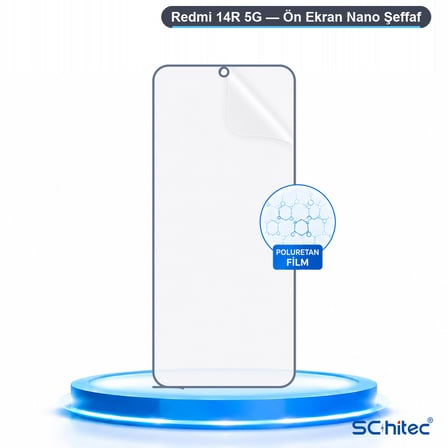 SChitec Redmi 14R 5G Uyumlu Ön Yüzey Nano Şeffaf Hidrojel Ekran Koruyucu