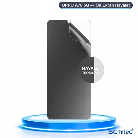 SChitec OPPO A78 5G Uyumlu Ön Yüzey Hayalet Privacy Hidrojel Ekran Koruyucu