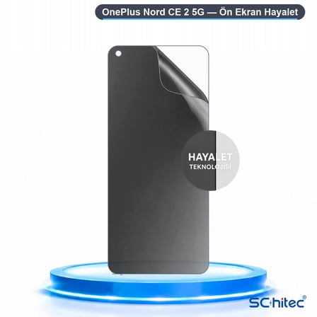 SChitec OnePlus Nord CE 2 5G Uyumlu Ön Yüzey Hayalet Privacy Hidrojel Ekran Koruyucu