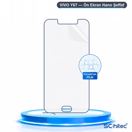 SChitec VIVO Y67 Uyumlu Ön Yüzey Nano Şeffaf Hidrojel Ekran Koruyucu