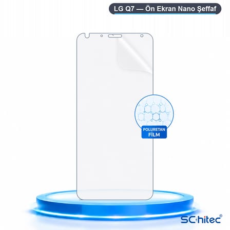 SChitec LG Q7 Uyumlu Ön Yüzey Nano Şeffaf Hidrojel Ekran Koruyucu