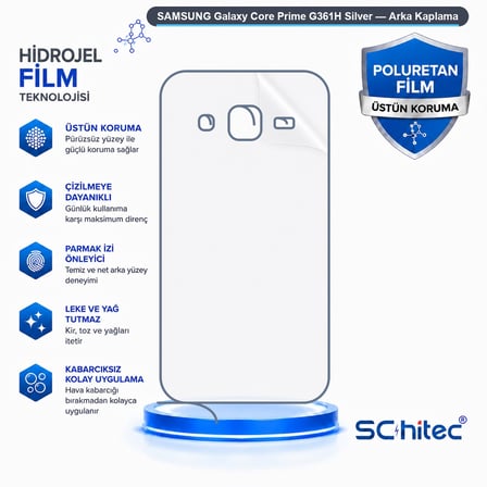 SChitec SAMSUNG Galaxy Core Prime G361H Silver Uyumlu Arka Yüzey Hidrojel Koruyucu Film
