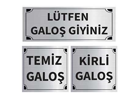 Mayeka Lütfen Galoş Giyiniz - Kirli - Temiz Galoş Üçlü Levha Set Gümüş Metal Yönlendirme Tabelası