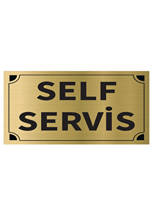 Mayeka Self Servis Levha Altın Metal Yönlendirme Tabelası Kişiye Özel