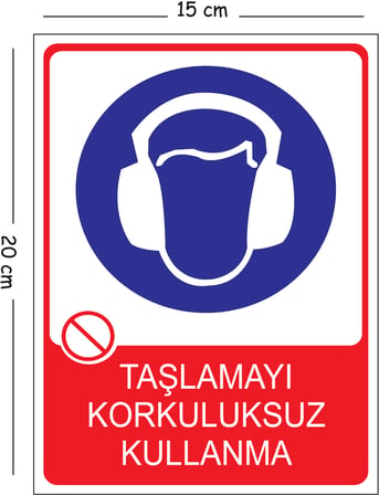 Metal Taşlamayı Korkuluksuz Kullanma 2 15x20 cm Uyarı İş Güvenliği Levhası