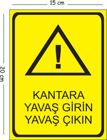 Metal Kantara Yavaş Girin Yavaş Çıkın 15x20 cm Uyarı İş Güvenliği Levhası
