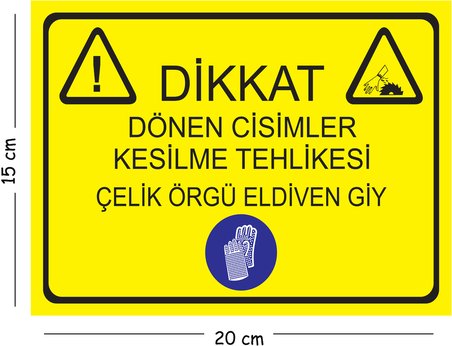 Metal Dikkat Dönen Cisimler Kesilme Tehlikesi Çelik Örgü Eldiven Giy 15x20 cm Uyarı İş Güvenliği