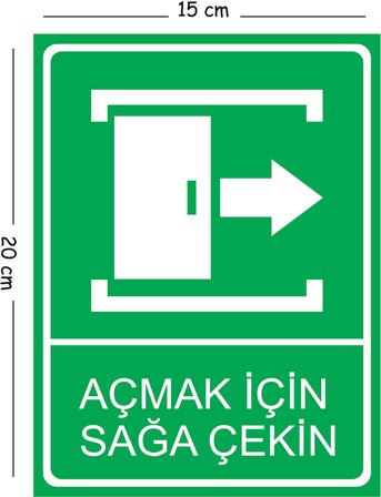Metal Açmak İçin Sağa Çekin 15x20 cm Uyarı İş Güvenliği Levhası