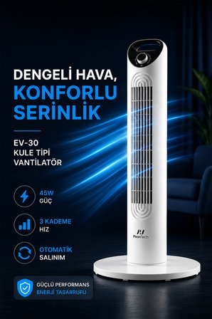 EV-30 Kule Tipi Vantilatör | Sessiz Çalışma | Şık ve Modern Tasarım | Ev ve Ofis Kullanımı
