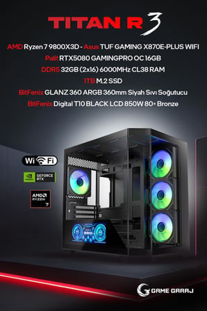 Game Garaj Titan R3 AMD R7 9800X3D RTX5080 32GB RAM 1TB SSD 360mm Sıvı Soğt FreeDOS Oyuncu OEM Paket