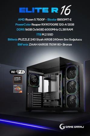 Game Garaj Elite R16 AMD R5 7500F RX9070 GRE 16GB RAM 1TB SSD 240mm Sıvı Soğt FreeDOS Oyuncu OEM Paket