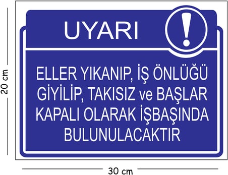 Metal Eller Yıkanıp İş Önlüğü Giyilip Takısız Ve Başlar Kapalı Olarak İşbaşında Bulunul 20x30 cm A4