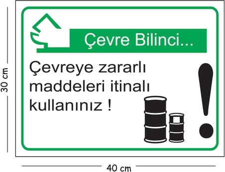Metal Çevre Bilinci Çevreye Zararlı Maddeleri İtinalı Kullanınız 30x40 cm A3 Uyarı İş Güvenliği Lev