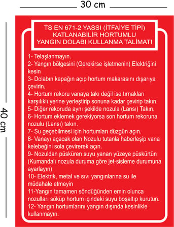 Metal Ts En 671-2 Yassı İtfaiye Tipi Katlanabilir Hortumlu Yangın Dolabı Kullanma Talim 30x40 cm A3