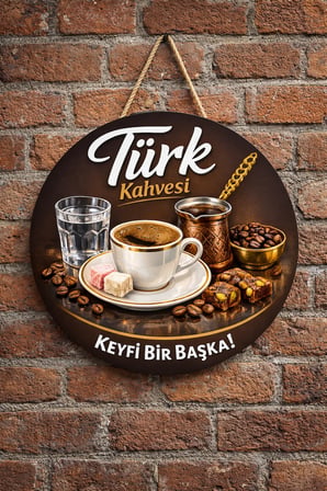 Cafe Restoran İçin Türk Kahvesi Kahve Duvar Kapı Tablo Süsü Ahşap Askılı Pano Tabela No 24