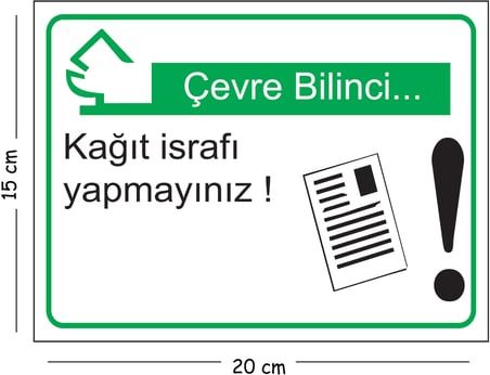Metal Çevre Bilinci Kağıt İsrafı Yapmayınız 15x20 cm Uyarı İş Güvenliği Levhası