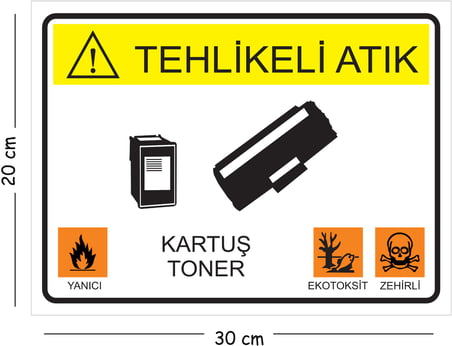 Metal Tehlikeli Atık Kartuş Toner 20x30 cm A4 Uyarı İş Güvenliği Levhası