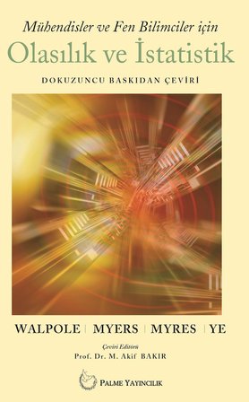 Palme Yayınevi Olasılık ve İstatistik Mühendisler ve Fen Bilimciler İçin