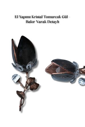 El Yapımı Kristal Tomurcuk Gül Bakır Varak Detaylı