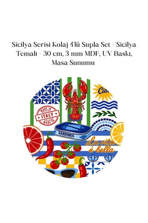 Sicilya Serisi Kolaj 4lü Supla Set 30 cm MDF UV Baskı
