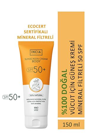 INCIA %100 Doğal Vücut Güneş Kremi Leke Karşıtı Mineral Filtreli Yüksek Koruma SPF 50+ UVA UVB 150 ml