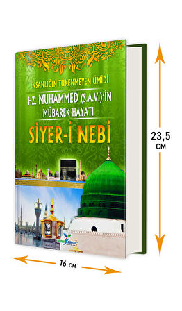 Siyeri Nebi Hz.Muhammed (s.a.v) in Ümmetine Adanmış Muhteşem Hayatı (Ciltli) / Kolektif