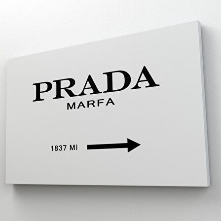 Prada Marfa Kanvas Tablo ( TEK PARÇA )