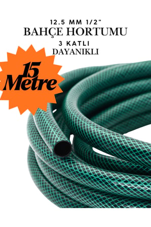 15 Metre Dayanıklı 3 Katlı Bahçe Hortumu 1/2" 12.5 mm Klasik Sulama Hortumu ve Yıkama Hortumu