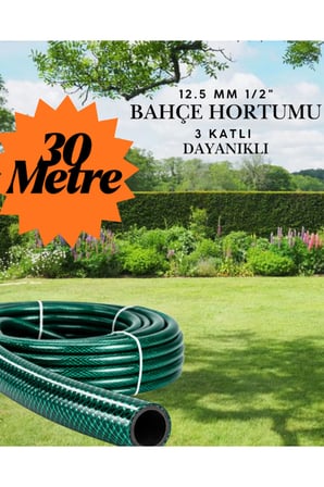 30 Metre Dayanıklı 3 Katlı Bahçe Hortumu 1/2" 12.5 mm Sağlam Klasik Sulama Hortumu ve Yıkama Hortumu