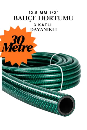 30 Metre Dayanıklı 3 Katlı Bahçe Hortumu 1/2" 12.5 mm Sağlam Klasik Sulama Hortumu ve Yıkama Hortumu