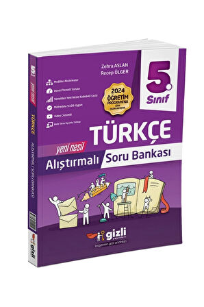 GİZLİ YAYINLARI 5. SINIF TÜRKÇE ALIŞTIRMALI ETKİNLİKLİ SORU BANKASI YENİ MÜFREDAT 