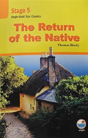 The Return of the Native - Stage 5