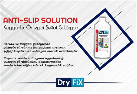 DryFix Kayganlık Önleyici Şeffaf Solüsyon 5 Lt