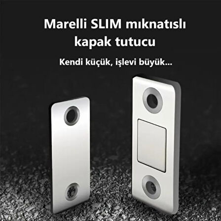 Marelli SLIM mıknatıslı kapak tutucu kapı, çekmece tutucu, çıt çıt 1 adet