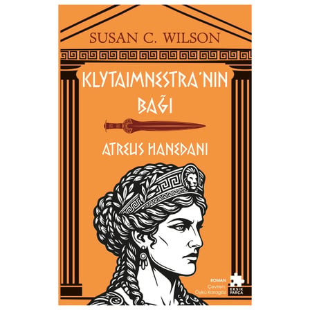 Klytaimnestra'nın Bağı-Atreus Hanedanı 2 ADET